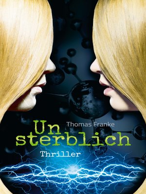 cover image of Unsterblich